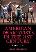 American Dramatists in the 21st Century
