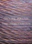 Daniel Brush: Thinking about Monet