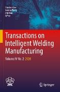 Transactions on Intelligent Welding Manufacturing