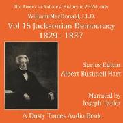 The American Nation: A History, Vol. 15