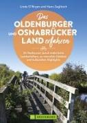 Das Oldenburger und Osnabrücker Land erfahren 30 Radtouren durch malerische Landschaften, zu reizvollen Städten und kulturellen Highlights