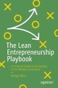 The Lean Entrepreneurship Playbook