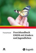 Praxishandbuch EMDR mit Kindern und Jugendlichen