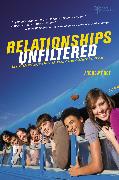 Relationships Unfiltered