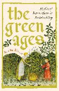 The Green Ages