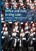 Office and Duty in King Lear