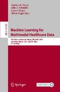 Machine Learning for Multimodal Healthcare Data