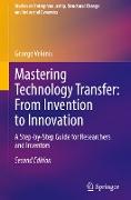 Mastering Technology Transfer: From Invention to Innovation