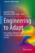 Engineering to Adapt