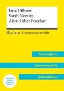 Lutz Hübner / Sarah Nemitz: Abend über Potsdam (Lehrerband)