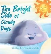 The Bright Side of Cloudy Days