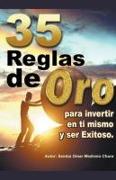 35 Reglas de Oro para invertir en ti mismo y ser exitoso