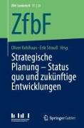 Strategische Planung - Status quo und zukünftige Entwicklungen