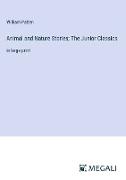 Animal and Nature Stories, The Junior Classics