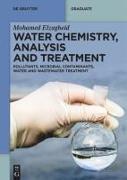 Water Chemistry, Analysis and Treatment