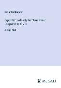 Expositions of Holy Scripture, Isaiah, Chapters I to XLVIII