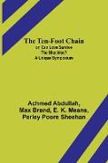 The Ten-foot Chain, or, Can Love Survive the Shackles? A Unique Symposium