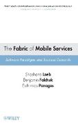 The Fabric of Mobile Services