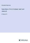 Expositions of Holy Scripture, Isaiah and Jeremiah