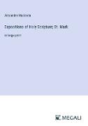 Expositions of Holy Scripture, St. Mark