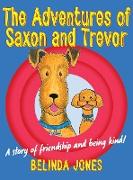 The Adventures of Saxon and Trevor