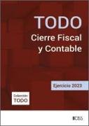 Todo Cierre Fiscal y Contable. Ejercicio 2023