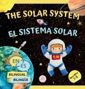 The Solar System for Bilingual Kids / El Sistema Solar Para Niños Bilingües
