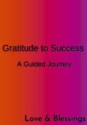 Gratitude to Success