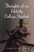 Thoughts of an Elderly College Student