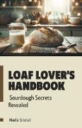 Loaf Lover's Handbook