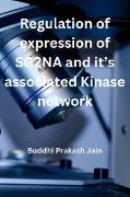 Regulation of expression of SG2NA and its associated Kinase Network