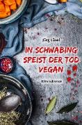 In Schwabing speist der Tod vegan