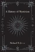 A History of Mysticism