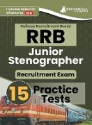 RRB Junior Stenographer Recruitment Exam Book 2023 (English Edition) | Railway Recruitment Board | 15 Practice Tests (2200+ Solved MCQs) with Free Access To Online Tests