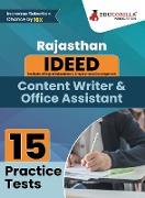 Rajasthan IDEED Content Writer & Office Assistant Book 2023 - Institute of Digital Education & Employment Development - 15 Practice Tests (1500 Solved MCQ) with Free Access to Online Tests