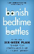 Banish Bedtime Battles