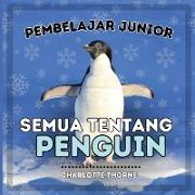 Pembelajar Junior, Semua Tentang Penguin