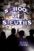 School of Sleuths