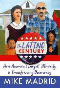 The Latino Century