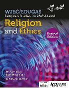 WJEC/Eduqas Religious Studies for A Level & AS - Religion and Ethics Revised