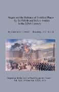 Sieges and the Defence of Fortified Places by the British and Indian Armies in the XIXth Century