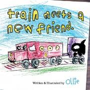 Train Meets a New Friend