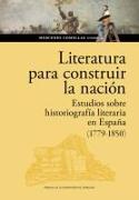 Literatura para construir la nación