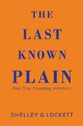 The Last Known Plain