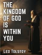 The Kingdom of God Is Within You