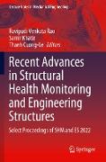 Recent Advances in Structural Health Monitoring and Engineering Structures