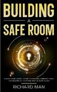 Building a Safe Room