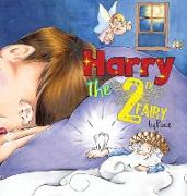 Harry the Tooth Fairy