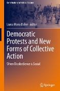 Democratic Protests and New Forms of Collective Action