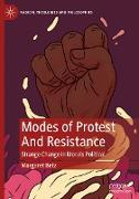 Modes of Protest And Resistance